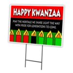 Happy KWANZA May The Heritage WE Share Light 12"x16" Yard Sign & Stake 4